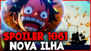 SPOILER ONE PIECE 1061 - A NOVA ILHA DESTINO DOS MUGIWARAS É...