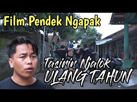 KOMPAK KOMEDI BOCAH NGAPAK  - TASIRIN NJALOK ULANG TAHUN