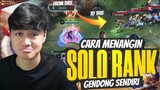 CARA MENANGIN GAME SOLO RANK GENDONG SENDIRIAN - Mobile Legends