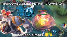 TIPS COMBO SPELL JAWHEAD CUY~ 😹😻