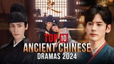 Top 10 Ancient Chinese Dramas 2024 | Ancient Drama Series ENG SUB