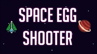 Space egg shooter | GamePlay PC