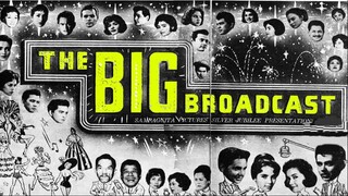 The Big Broadcast 1962 (Tagalog Comedy/Romance Film) Philippines