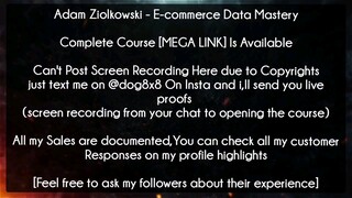 [DOWNLOAD]Adam Ziolkowski Ecommerce Data Mastery Course