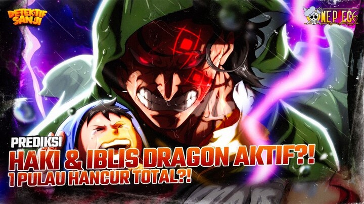 ONE PIECE MENGGILA?! KEKUATAN HAKI & IBLIS DRAGON AKTIF?! 1 PULAU HANCUR TOTAL?!