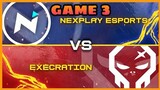 (GAME 3) EXECRATION VS NEXPLAY ESPORTS | MPL-PH SEASON 7 | MLBB!