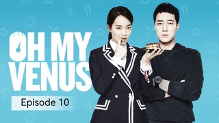 Oh My Venus Episode 10 English Sub