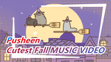 [Pusheen] English Soundtrack| Song Of Autumn~Lalala~PUSHEEN Cutest Fall MUSIC VIDEO 2019