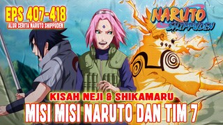 PART 10 - MISI MISI NARUTO DAN TEMAN TEMAN❗ALUR CERITA NARUTO SHIPPUDEN EPISODE 407-418❗