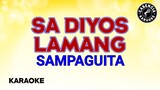 Sa Diyos Lamang (Karaoke) - Sampaguita
