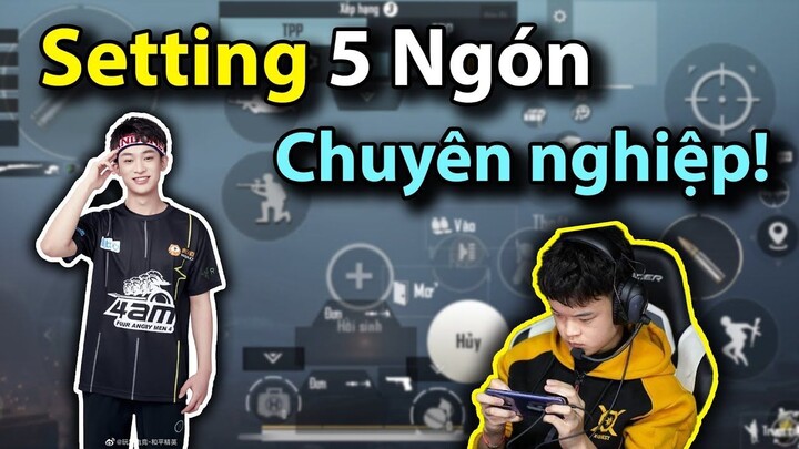 PUBG Mobile _ SETTING 5 NGÓN CỦA CÁC HẢO THỦ CHUYÊN NGHIỆP