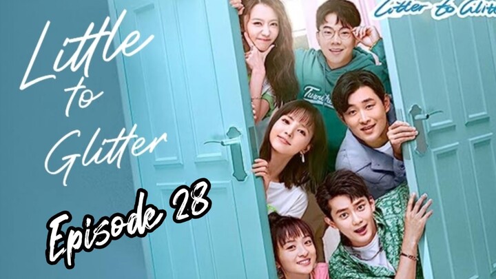 [Litter To Glitter] [ENGLISH SUB ] / Episode 28 / 2021/