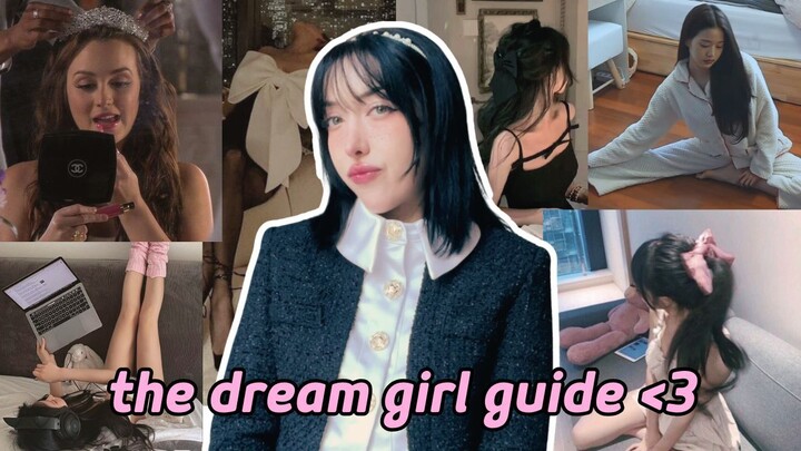 how to be the dream girl