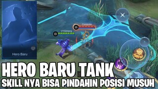HERO BARU TANK INI BISA SWAP POSISI DAN TARIK MUSUH DARI JARAK JAUH! MOBILE LEGENDS