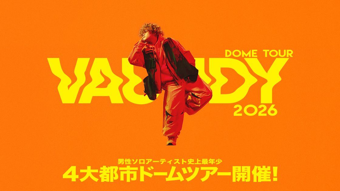 Vaundy DOME TOUR 2026 “SILENCE” (Tokyo Dome) - BiliBili