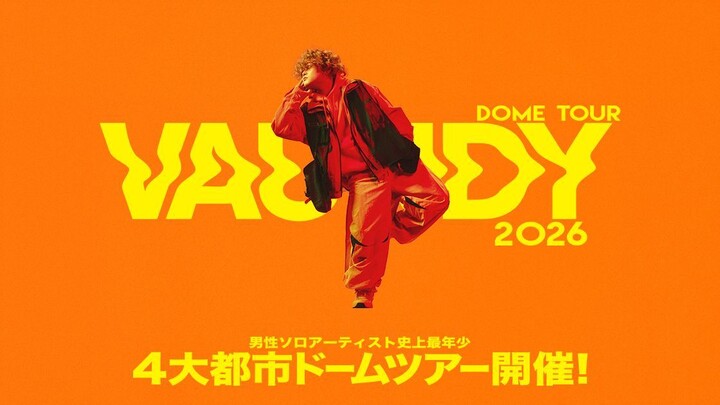Vaundy DOME TOUR 2026 “SILENCE” (Tokyo Dome)