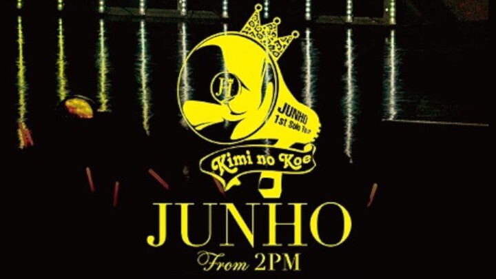 Lee Junho - 1st Solo Tour 'Kimi no Koe' [2013.07.09]