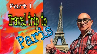 Part 1 Super enjoy Trip to Paris from UK / Paris, France  travel trip day 1