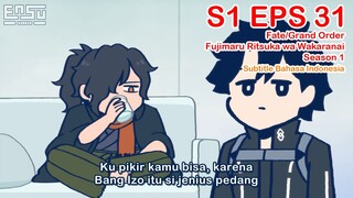 FGO Fujimaru Ritsuka wa Wakaranai - Episode 31 - Subtitle Indonesia