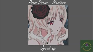 Speed up - PROM DRESS  -  Mxmtoom #NhacHay