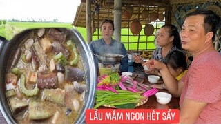 Ra vườn hái rau nấu nồi lẩu mắm chay thơm ngon đậm đà hương vị của quê nhà