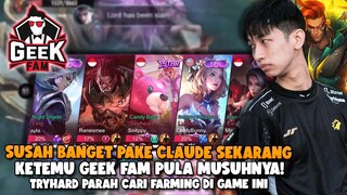 PAKE CLAUDE KETEMU GEEK FAM! SUMPAH SUSAH BGT MAU FARMING DI GAME INI, RETRI GW MEMBAWA KEMENANGAN!!