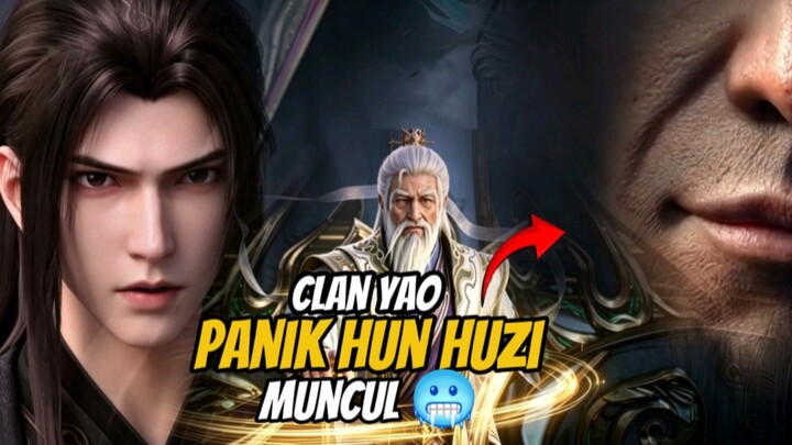 SPOILER BTTH 206 || KEMUNCULAN HUN HUZI  !!