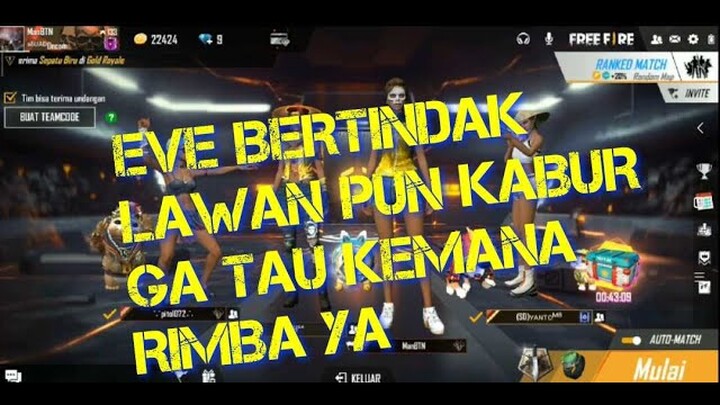 KETIKA PAKE KARAKTER EVE MUSUH PUN AUTO KABUR CUK SUSAH DI CARI - GARENA FREE FIRE
