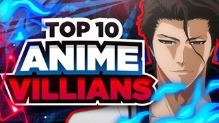 Top 10 Anime Villains