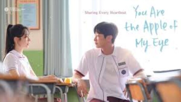 You are The apple of my eye (2024) English Sub