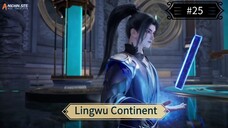 Lingwu Continent Eps 25 Sub Indo