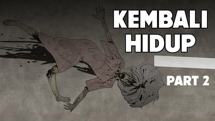 Kembali Hidup (Part 2) - Gloomy Sunday Club Animasi Horor