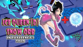 LVL 80 ICE QUEEN (D) + SNOW ORB IN CHALLENGE 3 - ALL STAR TOWER DEFENSE