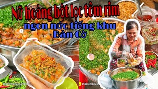 "Đại ca chợ Bàn Cờ" HÀNG BÁNH BỘT LỌC TÔM RIM có nước mắm ngon xám hồn