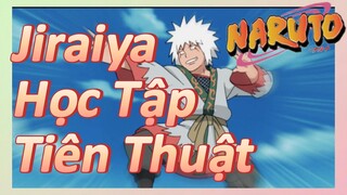 Jiraiya Học Tập Tiên Thuật