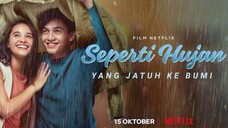 (Film Indo 2020) SEPERTI HUJAN YANG JATUH KE BUMI