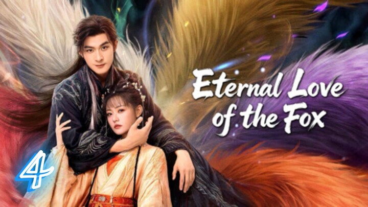Eternal Love Of The Fox Episode 4 Sub indo 2026