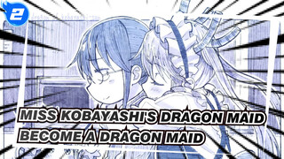 Miss Kobayashi's Dragon Maid|About the battle of trying to become a dragon maid_2
