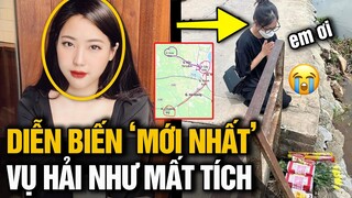 TOÀN CẢNH VỤ MẤT TÍCH CỦA HẢI NHƯ KHIẾN CẢ NGHÌN THẦY BÓI MẤT UY TÍN, ĐỘI CỨU HỘ CŨNG CHỊU BÓ TAY