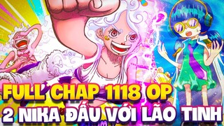 FULL CHAP 1118 OP | 2 NIKA ĐỐI ĐẦU NGŨ LÃO TINH?!