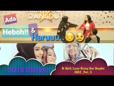 IYETH BUSTAMI Syuting Rising Star Dangdut MNCtv 2022 (Room Audition) Part_2