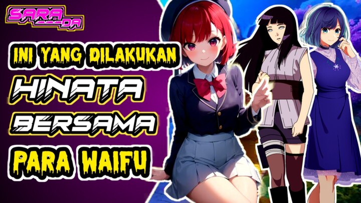 KETIKA HINATA, AKANE DAN KANA ARIMA HABIS PARTY - BBOOM BBOOM