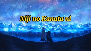 Niji no Kanata ni - ReoNa (Ost. Sword Art Online : Alicization)