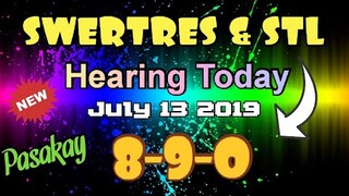 SWERTRES HEARING TODAY JULY 14 2019