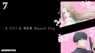 A Girl & Her Guard Dog EP08 (Link in the Description)