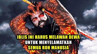 Iblis Harus Melawan Dewa untuk Menyelamatkan Semua Roh Manusia | ALUR CERITA FILM