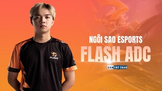 Ngôi sao Esports | FL.ADC - Đệ nhất Jungle Liên Quân Mobile Việt Nam