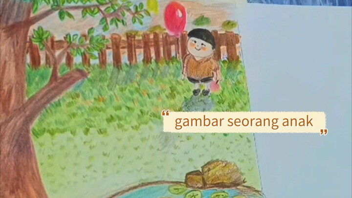 Drawing | pemandangan seorang anak yang sedang ngapain??