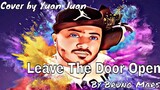 LEAVE THE DOOR OPEN (Cover) by Bruno Mars & Anderson .Paak