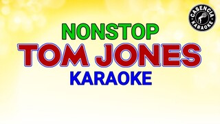 TOM JONES (KARAOKE) NONSTOP